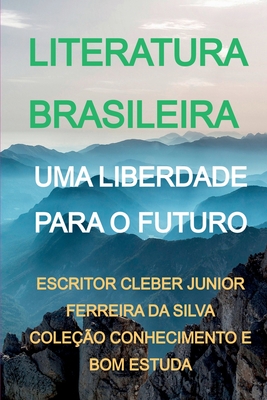 Uma Liberdade Para O Futuro