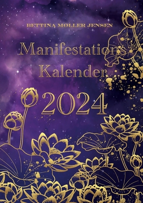 Manifestationskalender 2024: Loven om Tiltrækning