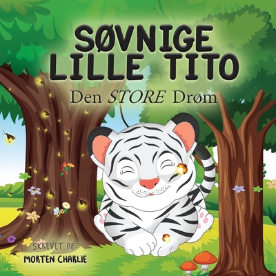 Søvnige Lille Tito: Den Store Drøm