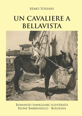 Un Cavaliere a Bellavista