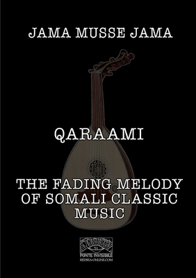 Qaraami: The fading melody of Somali classic music