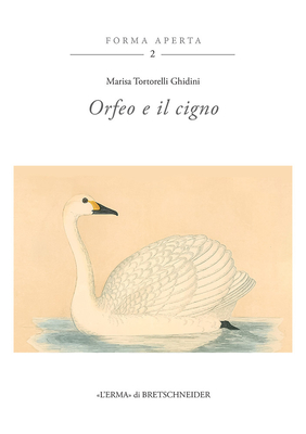 Orfeo E Il Cigno: Nuove Ricerche Sull'orfismo
