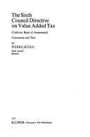 The Sixth Council Directive on Value Added Tax