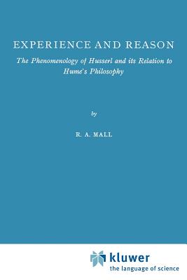 Experience and Reason: The Phenomenology of Husserl and Its Relation to Hume's Philosophy