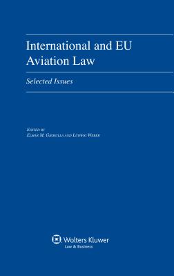 International and EU Aviation Law: Selected Issues