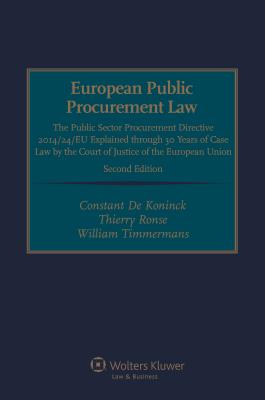 European Public Procurement Law: The Public Sector Procurement Directive 2014/24/EU Explained Through 30 Years of Case Law by the Court of Justice of