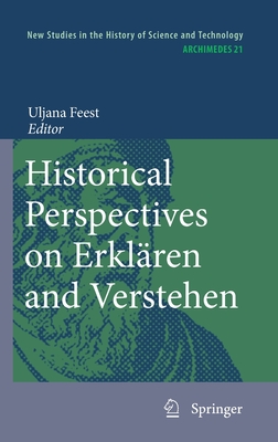 Historical Perspectives on Erklären and Verstehen