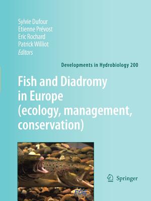 Fish and Diadromy in Europe (Ecology, Management, Conservation)