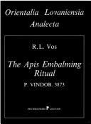The APIs Embalming Ritual: P. Vindob. 3873