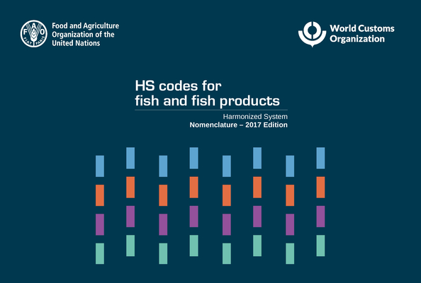 HS Codes for Fish and Fish Products: Harmonized System. Nomenclature