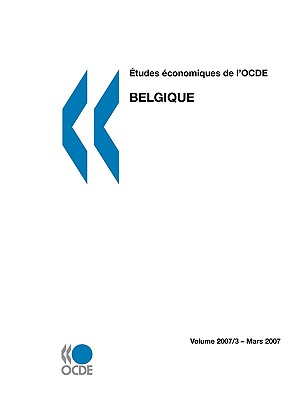 Études économiques de l'OCDE: Belgique 2007
