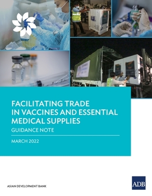 Facilitating Trade in Vaccines and Essential Medical Supplies: Guidance Note