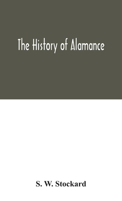 The History Of Alamance