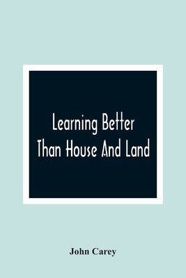 Learning Better Than House And Land: As Exemplified In The History Of Harry Johnson And Dick Hobson