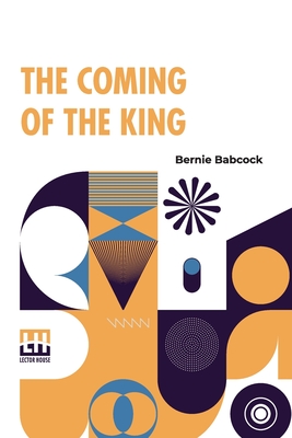 The Coming Of The King