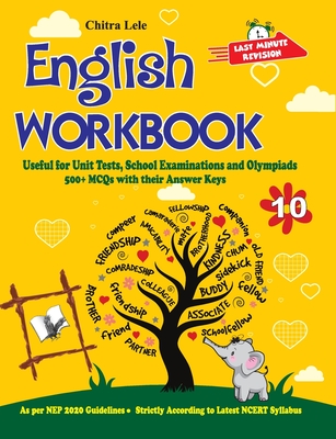 English Workbook Class 10: Useful for Unit Tests, School Examinations & Olympiads