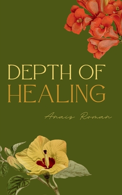 Depth of Healing