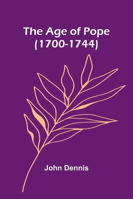 The Age of Pope (1700-1744)