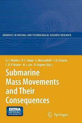 Submarine Mass Movements and Their Consequences: 4th International Symposium