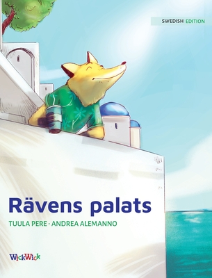 Rävens palats: Swedish Edition of "The Fox's Palace"