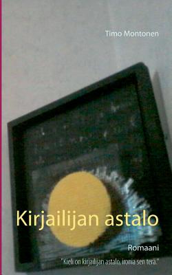 Kirjailijan astalo: Romaani