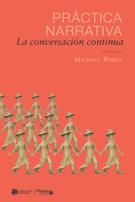 Práctica narrativa: La conversación continua