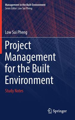 Project Management for the Built Environment: Study Notes