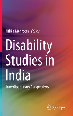 Disability Studies in India: Interdisciplinary Perspectives