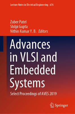 Advances in VLSI and Embedded Systems: Select Proceedings of Aves 2019