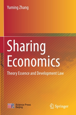 Sharing Economics: Theory Essence and Development Law