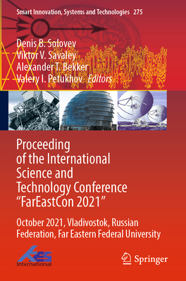 Proceeding of the International Science and Technology Conference FareastСon 2021: October 2021, Vladivostok, Russian Federation, Far Eastern Fe