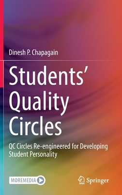 Students' Quality Circles: Qc Circles Re-Engineered for Developing Student Personality