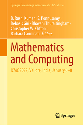 Mathematics and Computing: ICMC 2022, Vellore, India, January 6-8