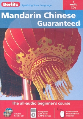 Mandarin Chinese Guaranteed: The All-Audio Beginner's Course