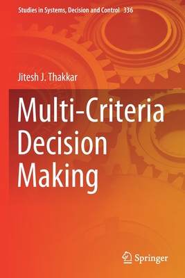 Multi-Criteria Decision Making