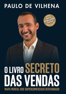 O Livro Secreto Das Vendas: Mapa Mental DOS Supercomerciais Desvendado