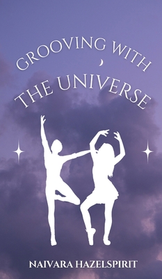 Grooving with the Universe