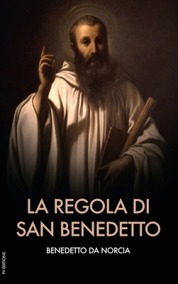 La regola di san Benedetto (Large Print Edition)