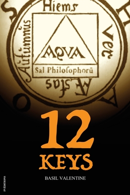 Twelve Keys: Illustrated Alchemical book (Large Print Edition)