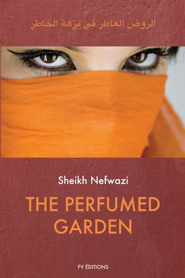 The Perfumed Garden: Easy to Read Layout (Large Print Edition)