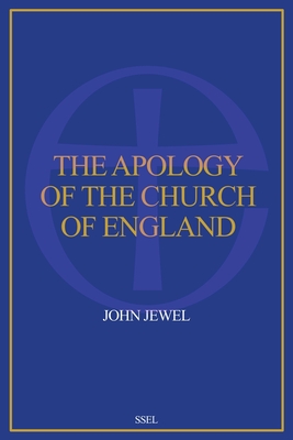 The Apology of the Church of England: Easy to Read Layout (Large Print Edition)