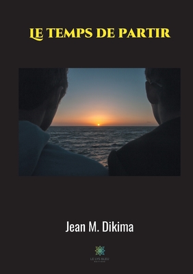 Le temps de partir