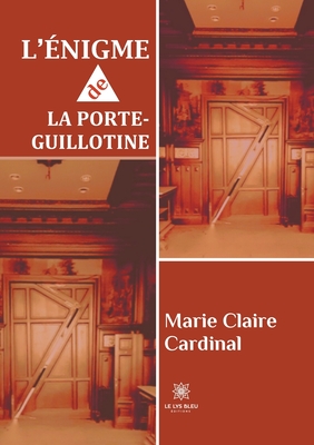 L'énigme de la porte-guillotine