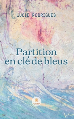 Partition en clé de bleus