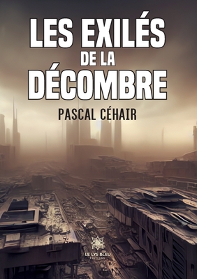 Les exilés de la Décombre