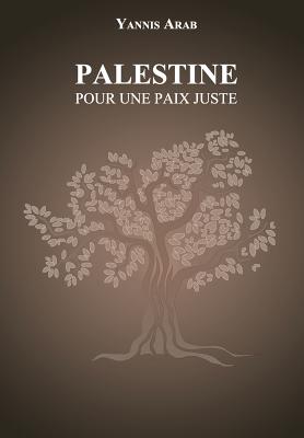 Palestine - Pour une paix juste