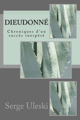 Dieudonné, une résistance inespérée