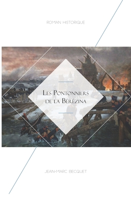 Les Pontonniers de la Bérézina