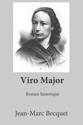 Viro Major: Plus grande que l'homme