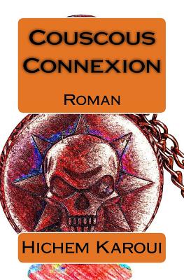 Couscous Connexion: Roman